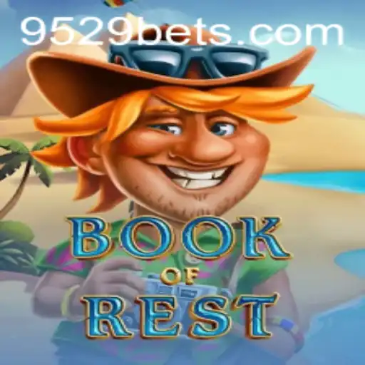 Descubra o Fascinante Universo de BookofRest com 9529BET