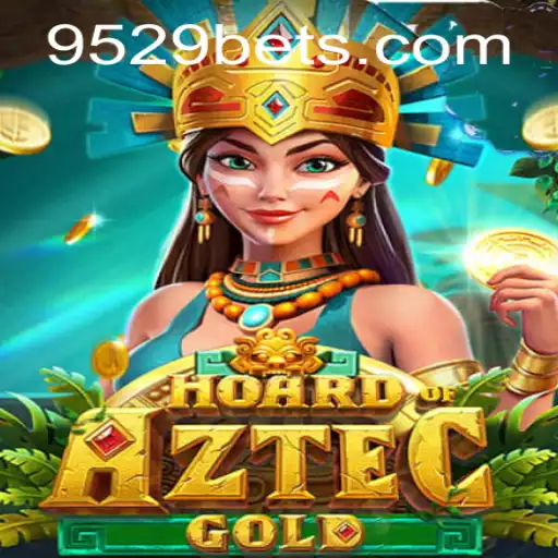 Hoard of Aztec Gold: Descubra a Riqueza dos Antigos Astecas com 9529BET