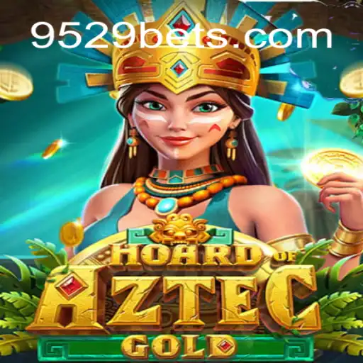 Hoard of Aztec Gold: Descubra a Riqueza dos Antigos Astecas com 9529BET